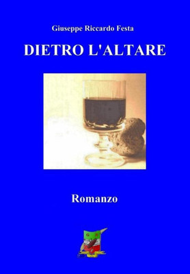 Dietro L'Altare (Italian Edition)