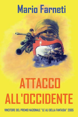 Attacco All'Occidente (Trilogia Di Occidente) (Italian Edition)