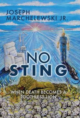 No Sting: When Death Becomes A Toothless Lion