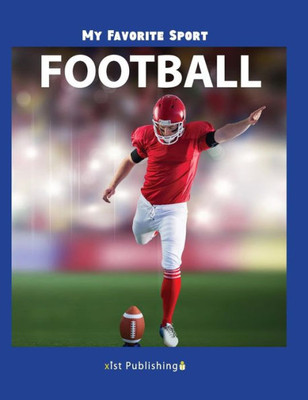 My Favorite Sport: Football