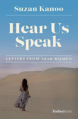 Hear Us Speak: Letters from Arab Women