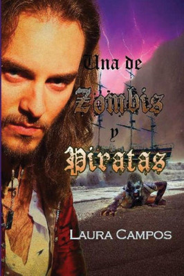 Una De Zombis Y Piratas (Spanish Edition)