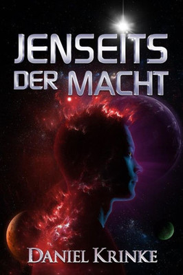 Jenseits Der Macht (Jenseits-Zyklus, Band) (German Edition)