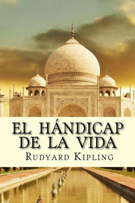 El Hándicap De La Vida (Spanish Edition)