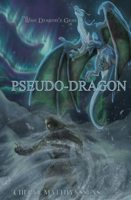 Pseudo-Dragon (The Blue Dragon'S Geas)