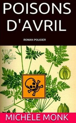 Poisons D'Avril (French Edition)