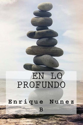 En Lo Profundo (Spanish Edition)