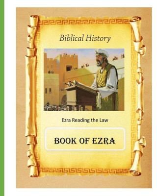 Biblical History: Book Of Ezra