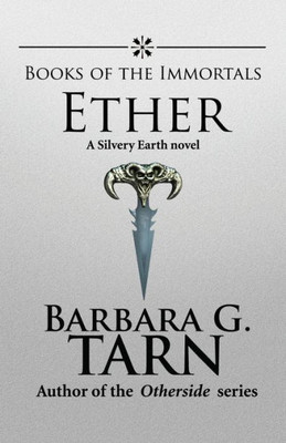 Books Of The Immortals - Ether (Silvery Earth)