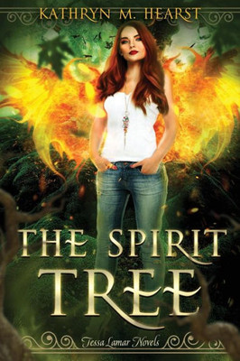 The Spirit Tree (Tessa Lamar Novels Book 1)