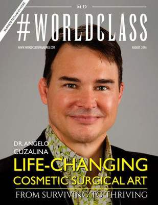 #Worldclass Magazine | Md | Dr. Angelo Cuzalina