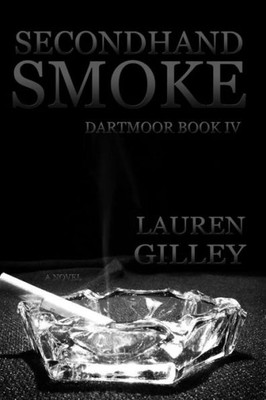 Secondhand Smoke (Dartmoor)