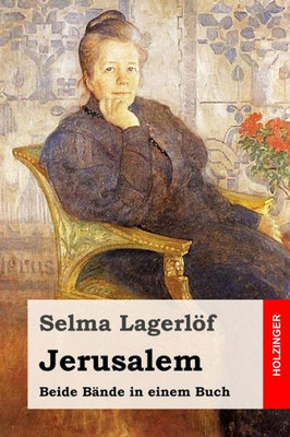 Jerusalem: Beide Bände In Einem Buch (German Edition)