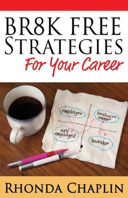 Br8K Free Strategies: For Your Career