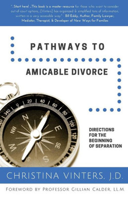 Pathways To Amicable Divorce: Directions For The Beginning Of Separation