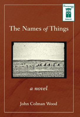 The Names Of Things: A Novel
