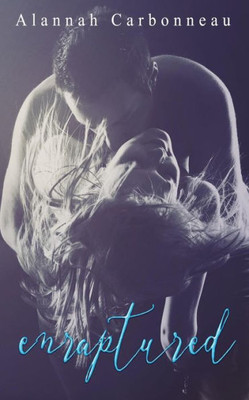 Enraptured: (Demi Brothers - Book One)