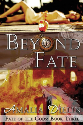 Beyond Fate (Fate Of The Gods)
