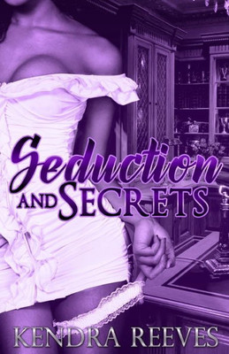 Seduction & Secrets