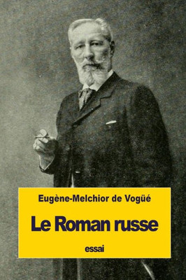 Le Roman Russe (French Edition)