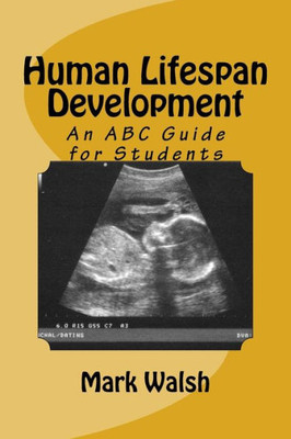 Human Lifespan Development: An Abc Guide For Students (Btec National Health And Social Care 2016)