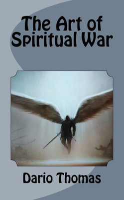 The Art Of Spiritual War