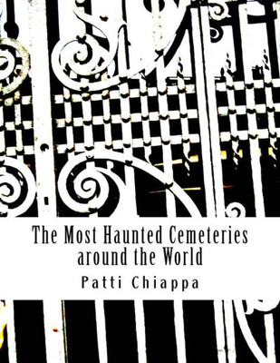 The Most Haunted Cemeteries Around The World