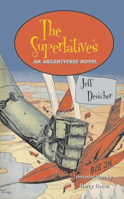 The Superlatives (Argentverse)