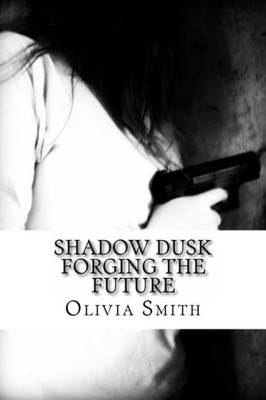 Shadow Dusk (Shadow Series)
