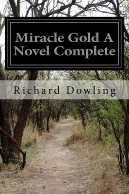 Miracle Gold A Novel Complete