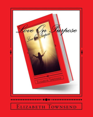Love On Purpose: Bound By Love