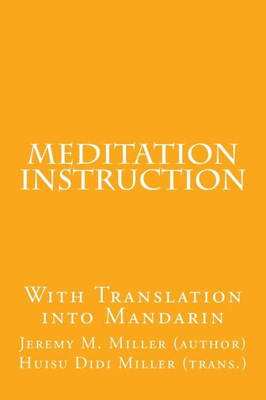 Meditation Instruction: With Translation Into Mandarin