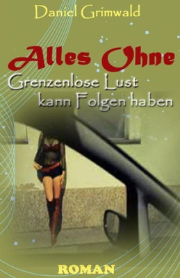 Alles Ohne (German Edition)