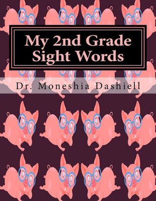 My 2Nd Grade Sight Words: My 2Nd Grade Sight Words