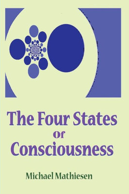 The 4 States Of Consciousness