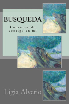 Busqueda: Conversando Contigo En Mi (Spanish Edition)