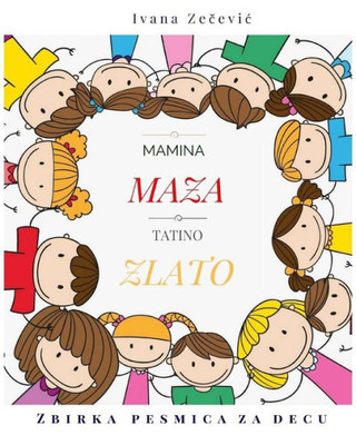 Mamina Maza Tatino Zlato (Serbian Edition)