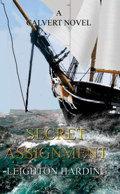 Secret Assignment (A Calvert Novel)