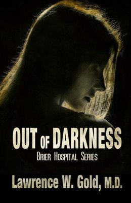 Out Of Darkness (Brier Hospital)