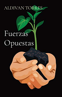 Fuerzas Opuestas (Spanish Edition)