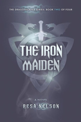 The Iron Maiden (Dragonslayer) (Volume 2)