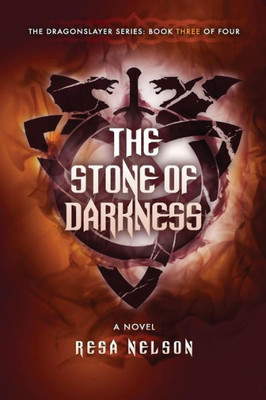 The Stone Of Darkness (Dragonslayer) (Volume 3)