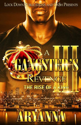 A Gangster'S Revenge Iii: The Rise Of A King