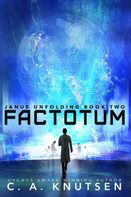 Janus Unfolding: Factotum