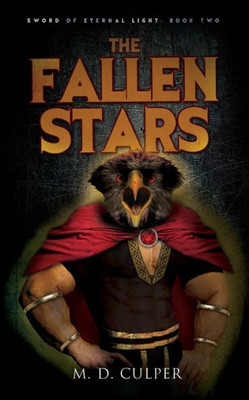 The Fallen Stars (Sword Of Eternal Light)