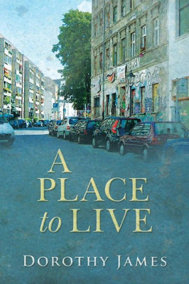 A Place To Live: An Inspector Georg Büchner Mystery
