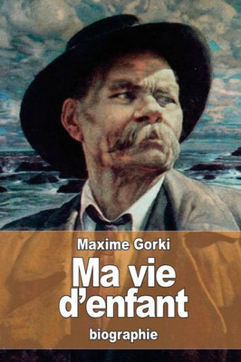Ma Vie D'Enfant (French Edition)