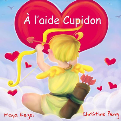 A L'Aide Cupidon (French Edition)