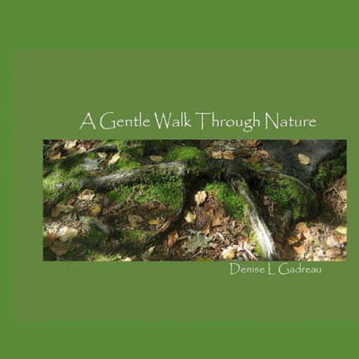 A Gentle Walk Through Nature