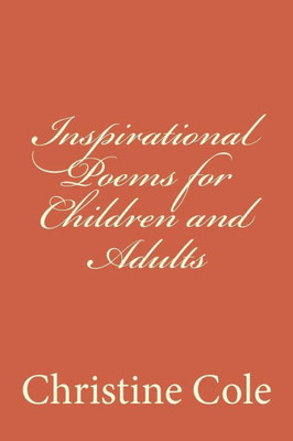 Inspirational Poems For Children And Adults
